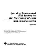 Nursing assessment and strategies for the family at risk