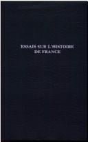 Essais sur l'histoire de France