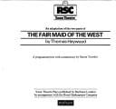 An adaptation of the two parts of The fair maid of the west