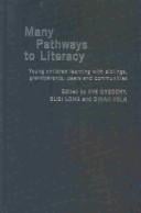Many pathways to literacy
