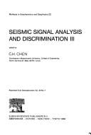 Seismic signal analysis and discrimination III