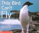 This Bird Can't Fly (Science Emergent Readers)