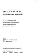 Opiate addiction: origins and treatment