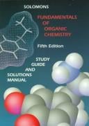 Fundamentals of Organic Chemistry, 5E, Study Guide and Solutions Manual