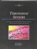 Throwaway sensors
