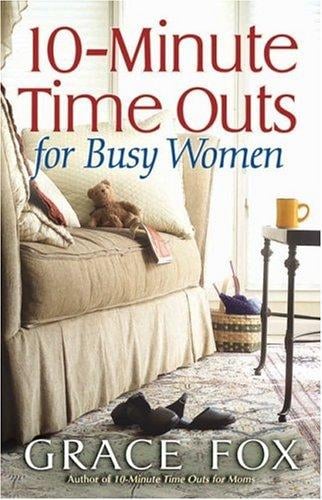 10-minute time outs for busy women