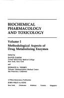 Biochemical pharmacology and toxicology