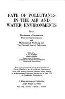 Fate of pollutants in the air and water environments