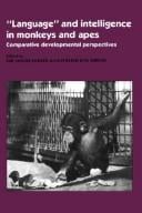 "Language" and intelligence in monkeys and apes