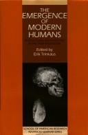 The Emergence of modern humans