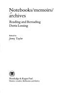 Notebooks, memoirs, archives