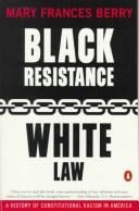 Black resistance, white law