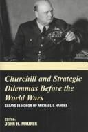 Churchill and strategic dilemmas before the World Wars
