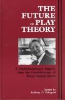 The Future of Play Theory