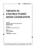 Trends in unstructured mesh generation