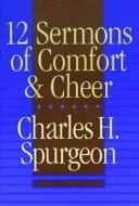 12 Sermons of Comfort and Cheer