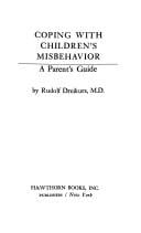 Coping with children's misbehavior, a parent's guide