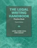 The Legal Writing Handbook Practice Book