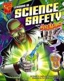 Lessons in Science Safety With Max Axiom, Super Scientist (Graphic Science)