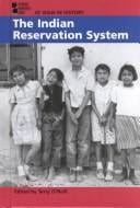 The Indian reservation system