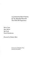 A Community-based system for the mentally retarded