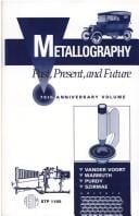 Metallography--past, present, and future