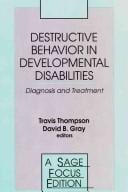 Destructive behavior in developmental disabilities