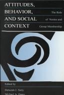 Attitudes, behavior, and social context