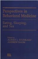 Eating, sleeping, and sex