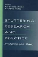 Stuttering research and practice