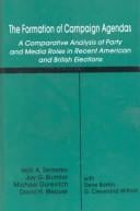 The Formation of campaign agendas