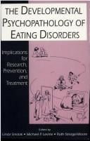 The developmental psychopathology of eating disorders