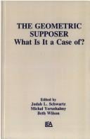 The Geometric supposer