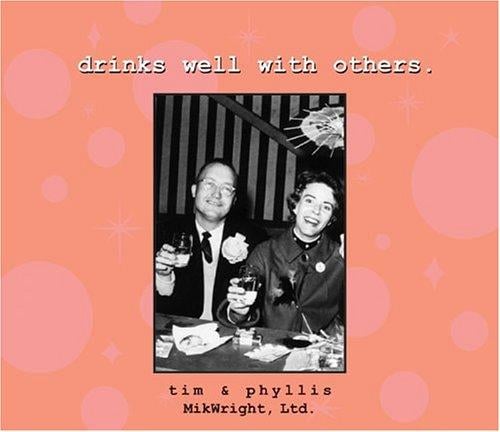 Drinks well with others