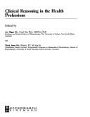 Clinical reasoning in the health professions