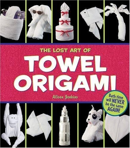 The Lost Art of Towel Origami