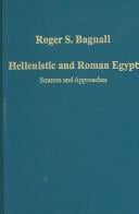 HELLENISTIC AND ROMAN EGYPT: SOURCES AND APPROACHES