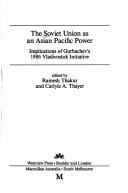 The Soviet Union as an Asian Pacific power
