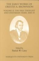 The early works of Orestes A. Brownson
