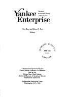 Yankee enterprise, the rise of the American system of manufactures