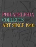 Philadelphia collects art since 1940