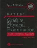 Bates' Guide to Physical Examination and History Taking + Bates Pocket Guide
