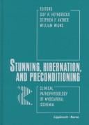 Stunning, hibernation, and preconditioning