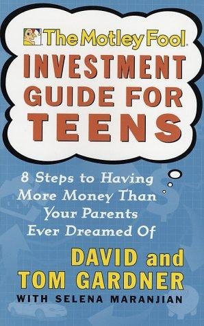 The Motley Fool Investment Guide for Teens