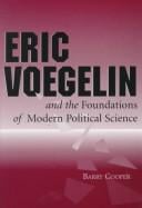 Eric Voegelin and the foundations of modern political science
