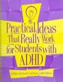 Practical ideas that really work for students with ADHD
