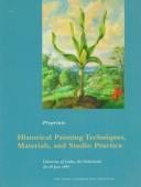 Historical painting techniques, materials, and studio practice