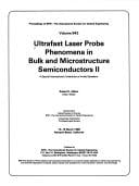 Ultrafast Laser Probe Phenomena in Bulk and Microstructure Semiconductors II