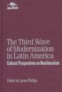 The third wave of modernization in Latin America