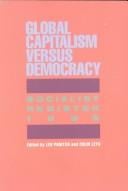 Global capitalism versus democracy